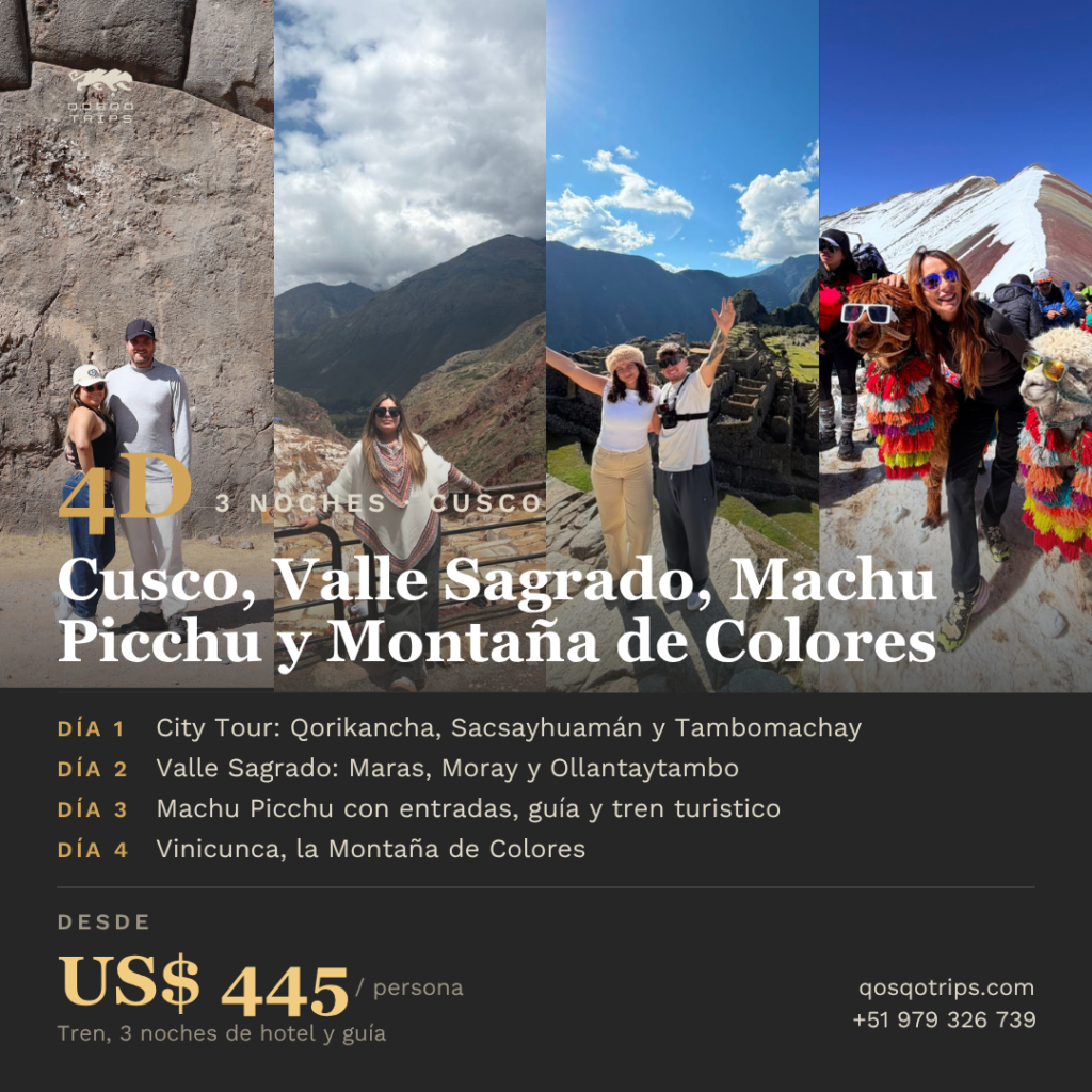 Cusco, Valle Sagrado, Machu Picchu y Montaña de Colores - 4 Días