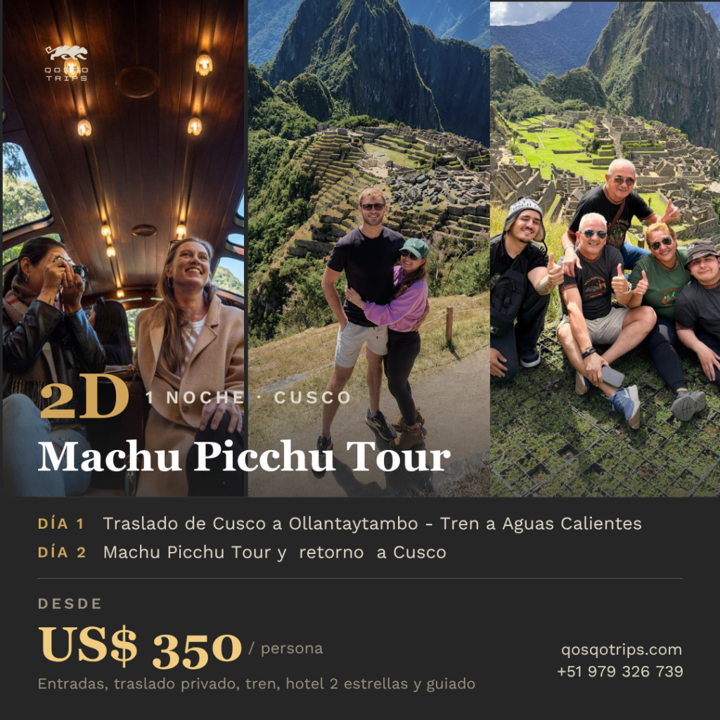 Machu Picchu Tour – 2 Días/1 Noche